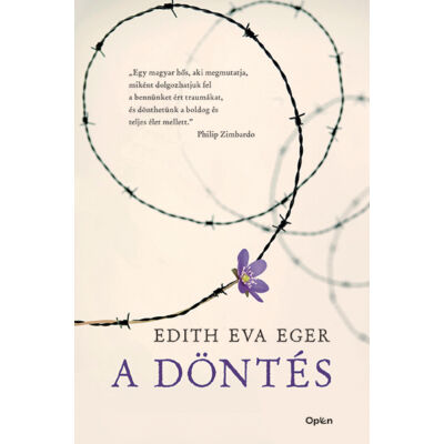Dr. Eger Edith Eva; A döntés